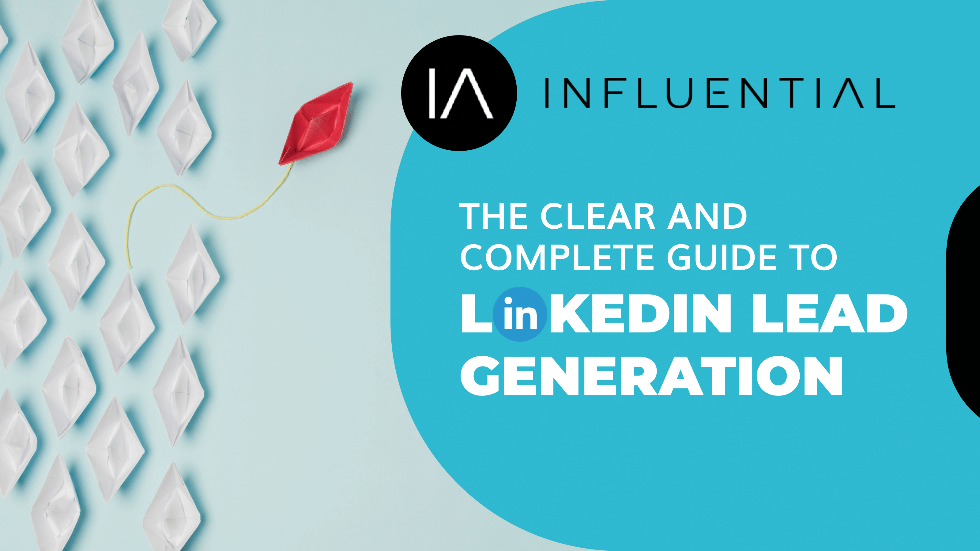 The Clear and Complete Guide to LinkedIn Lead Generation Draft #2 (1)-1-1